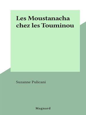 cover image of Les Moustanacha chez les Touminou